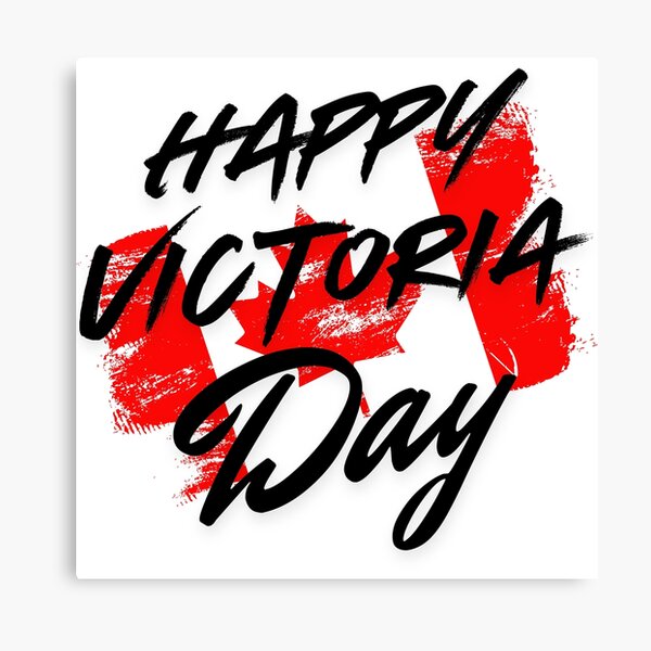 Item preview, Happy Victoria Day designed and sold by Red-forever.