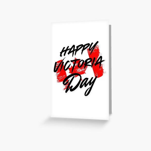 Item preview, Happy Victoria Day designed and sold by Red-forever.