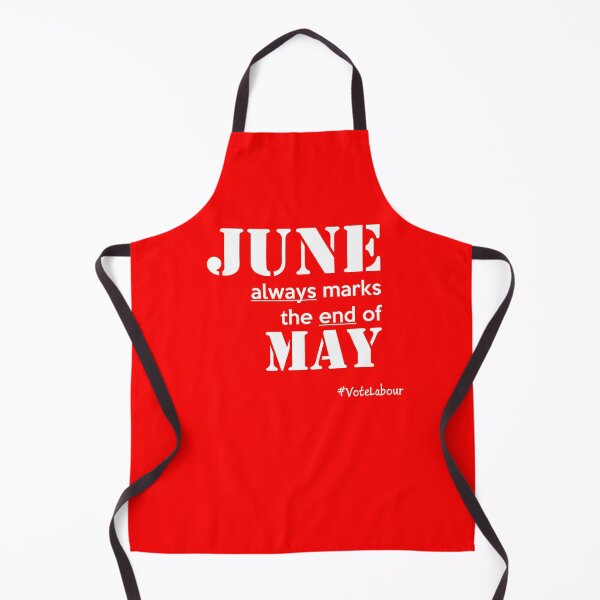 Item preview, ‘June always marks the end of May’ #VoteLabour (GE2017) designed and sold by Paul James Farr.
