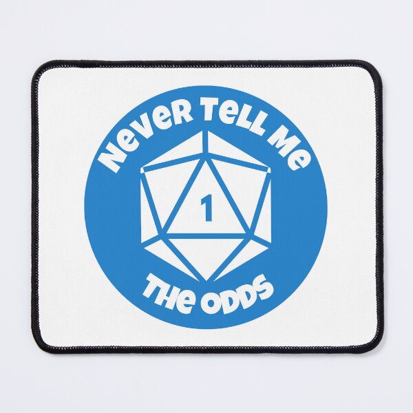 Item preview, Natural 1 Crit Fail - Never Tell Me The Odds D20 Dice | Funny RPG Gamer Quote Mashup designed and sold by AdventurerPack.