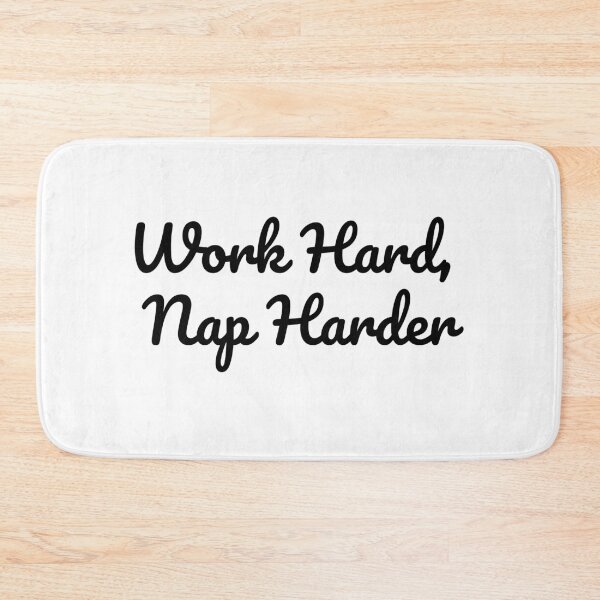 Item preview, Work Hard, Nap Harder designed and sold by SLIMK8.