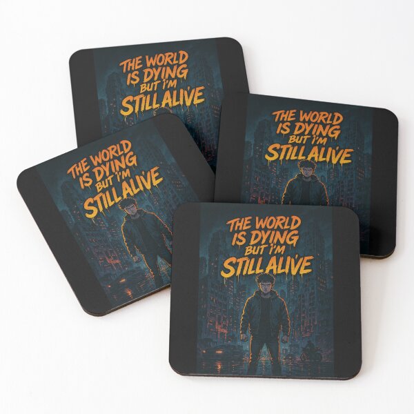 Item preview, The World Is Dying But I'm Still Alive - Society survival Poster designed and sold by XIIIZEK.