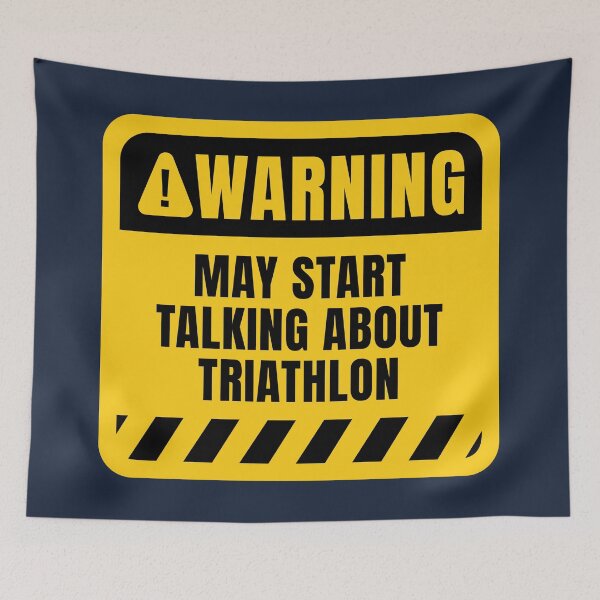 Item preview, May Start Talking About Triathlon designed and sold by MaryAller.