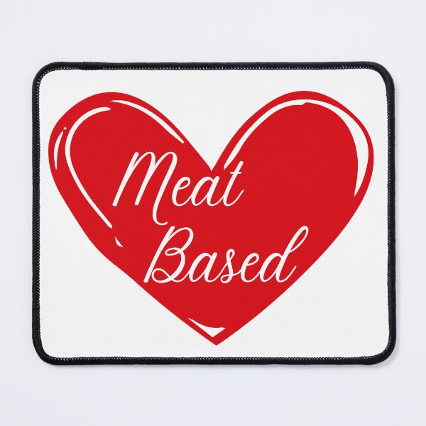 Item preview, Meat Based designed and sold by PBdesignshop.