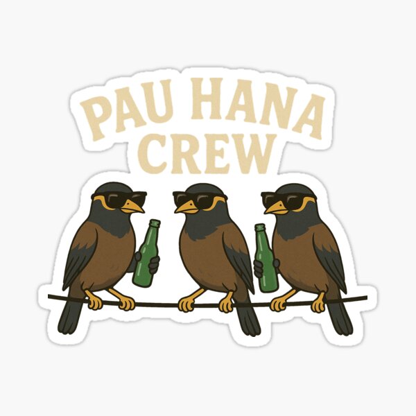Artikel-Vorschau von Pau Hana Crew – Lokale Hawaii-Mynah-Vögel, designt und verkauft von peachycrossing.