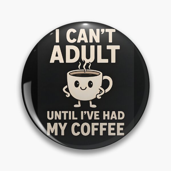 Item preview, Funny Coffee Quote for Morning Motivation designed and sold by Amr Siam.