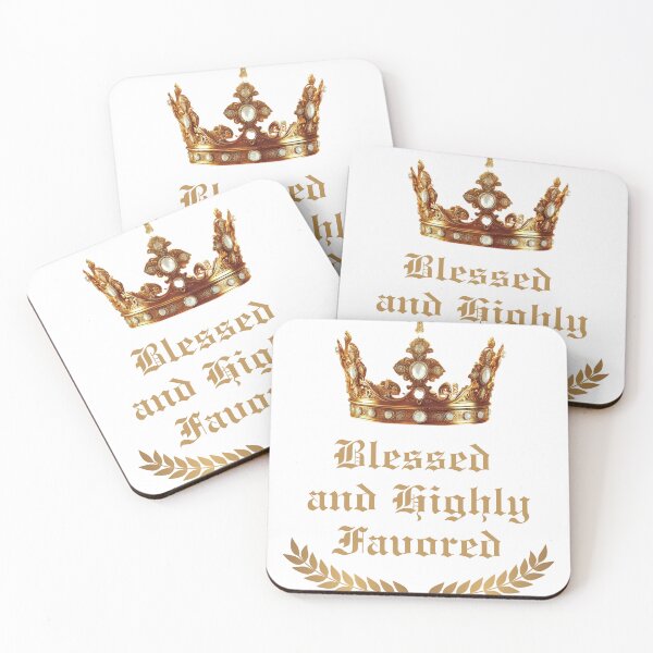Item preview, Blessed and Highly Favored – Royal Crown Christian Design designed and sold by Christian1iving.