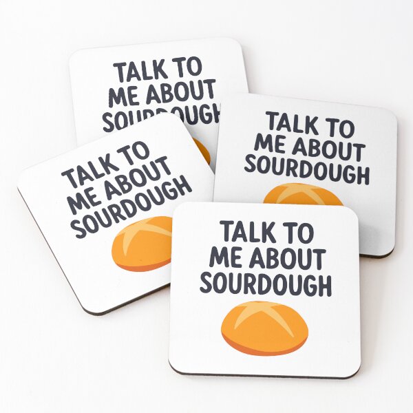 Item preview, Talk To Me About Sourdough designed and sold by byebyesally.