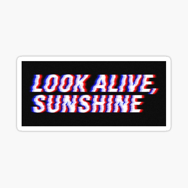 Item preview, look alive sunshine! designed and sold by thehomily.