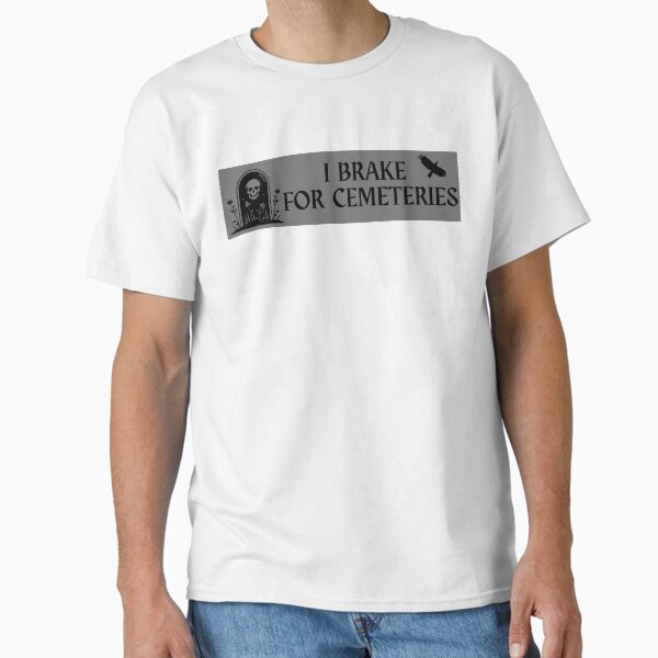 Item preview, I Brake for Cemeteries Bumper Sticker designed and sold by InkParade.