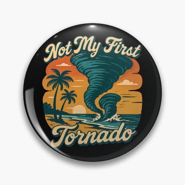 Item preview, Not My First Tornado Storm Weather Meteorologist Tornado Gear designed and sold by DynamicDesign.
