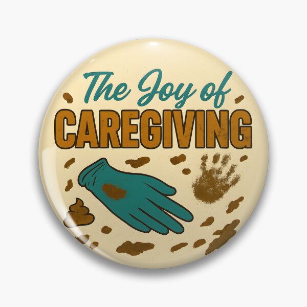 Item preview, The Joy of Caregiving: Code Brown Logo designed and sold by Shifts & Giggles.