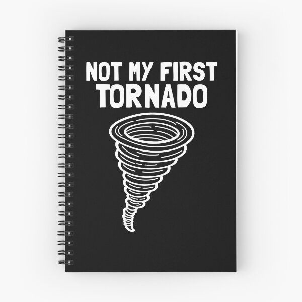 Item preview, Not My First Tornado Storm Weather Meteorologist Tornado Gear designed and sold by DynamicDesign.