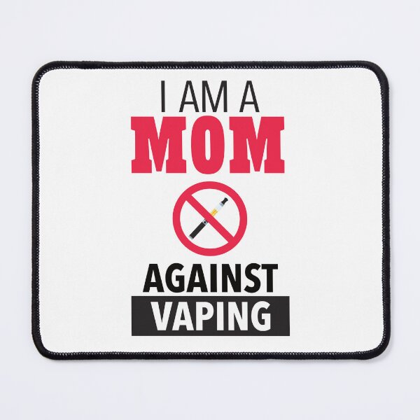 Item preview, I Am A Mom Against Vaping designed and sold by MasartDesigns.