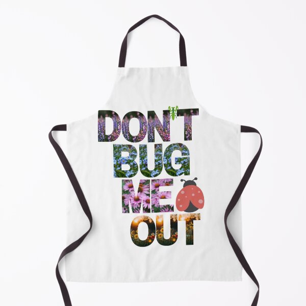 Item preview, DONT BUG ME OUT-My need for tranquility is blossoming, so please, buzz off gently! designed and sold by skim3080.