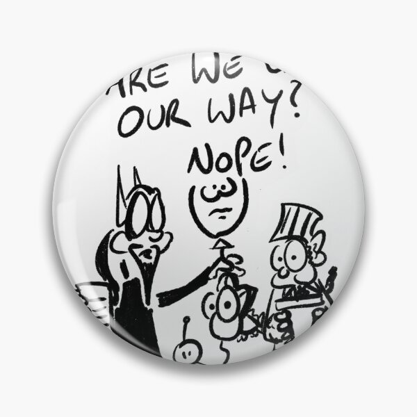 Item preview, Are we coming? Nope.  designed and sold by ImageByBren.