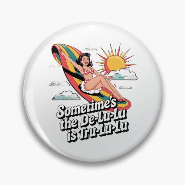 Item preview, Sometime's The De-Lu-Lu is Tru-Lu-Lu designed and sold by GlamGhoulBTQ.