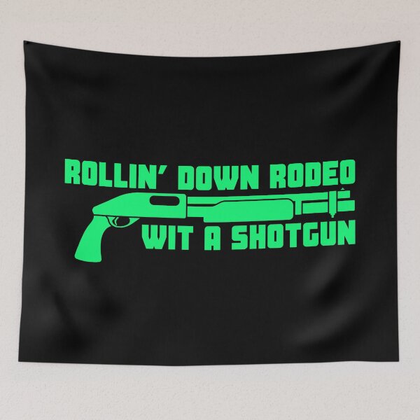 Item preview, Rollin’ Down Rodeo Wit a Shotgun designed and sold by UNK-Fatigues.