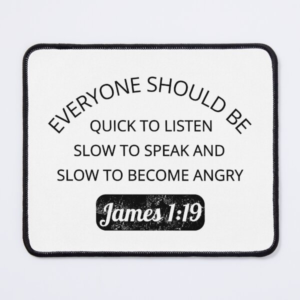 Item preview, Quick to Listen, Slow to Speak - James 1:19 designed and sold by MoriaStore.