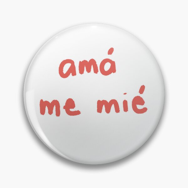 Item preview, Amá me mié (meme) designed and sold by Expansive Imagination.