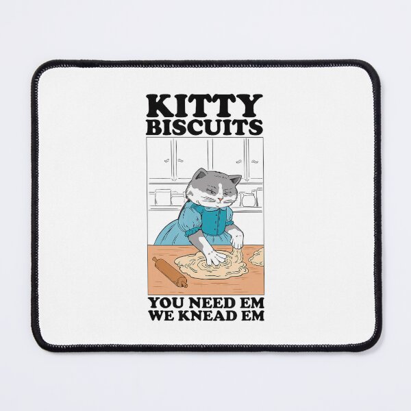 Item preview, Kitty Biscuits We Knead Em You Need Em Cats Baking designed and sold by Cute-Collection.