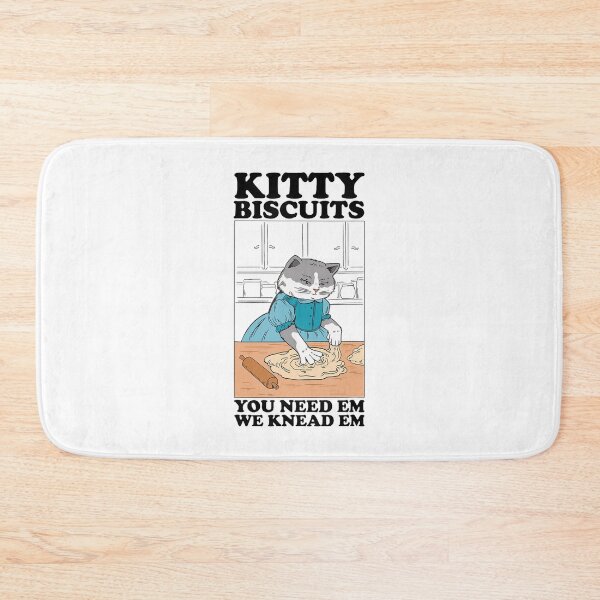 Item preview, Kitty Biscuits We Knead Em You Need Em Cats Baking designed and sold by Cute-Collection.