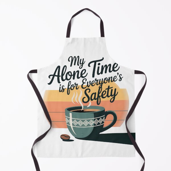 Item preview, My Alone Time Is For Everyones Safety funny gifts fot introverts designed and sold by ThePixelAlchemy.