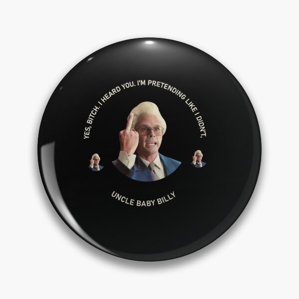 Item preview, Yes Bittch I heard you Baby Billy Funny Quotes designed and sold by anselmnacht.