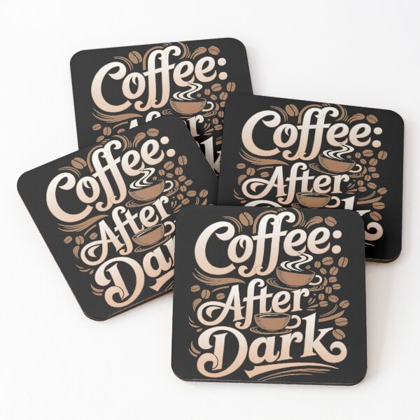 Item preview, Coffee after dark - Coffee rules - Coffee is good for you - Coffee for all - Get the new coffee - Don't forget the coffee - Where is your coffee designed and sold by JansenGS.