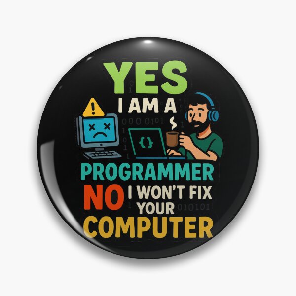 Item preview, Yes i am a programmer, No i won't fix your computer designed and sold by yinon-h.