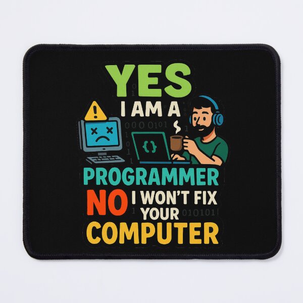 Item preview, Yes i am a programmer, No i won't fix your computer designed and sold by yinon-h.