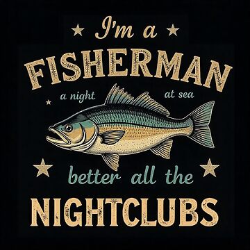 Aperçu de l'œuvre i'm a fisherman a night at sea better all nightclubs de 1onemarket