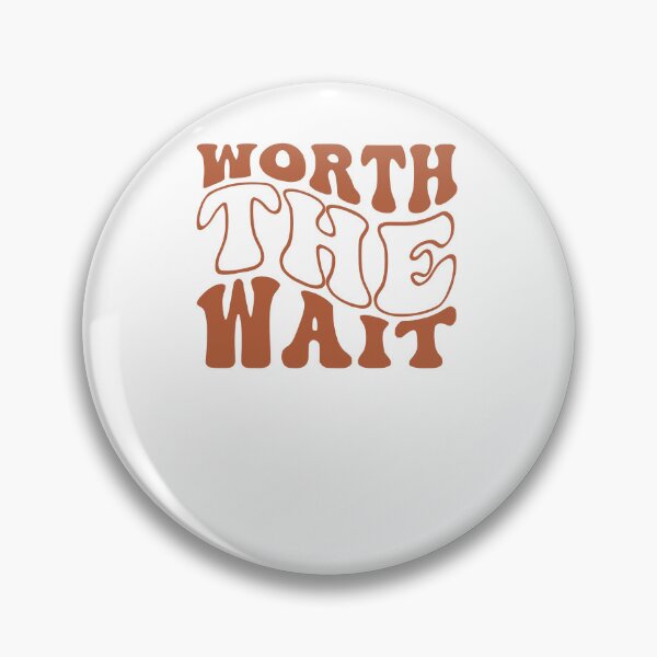 Item preview, Worth The Wait Retro Groovy Typography designed and sold by XuanhieuBp.