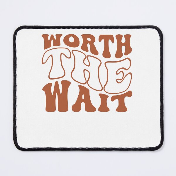 Item preview, Worth The Wait Retro Groovy Typography designed and sold by XuanhieuBp.