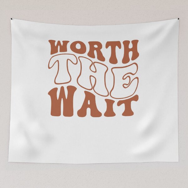 Item preview, Worth The Wait Retro Groovy Typography designed and sold by XuanhieuBp.