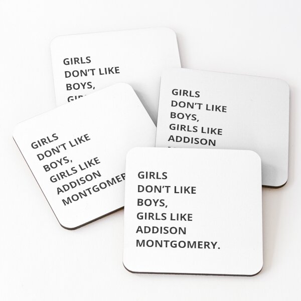 Item preview, Girls dont like boys, girls like Addison Montgomery designed and sold by -Joanne-.