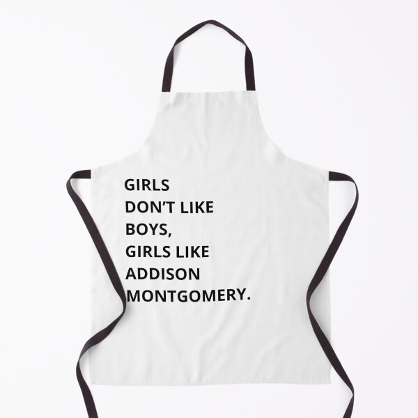 Item preview, Girls dont like boys, girls like Addison Montgomery designed and sold by -Joanne-.