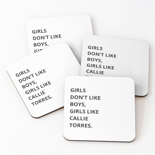 Item preview, girls don't like boys, girls like callie torres designed and sold by -Joanne-.