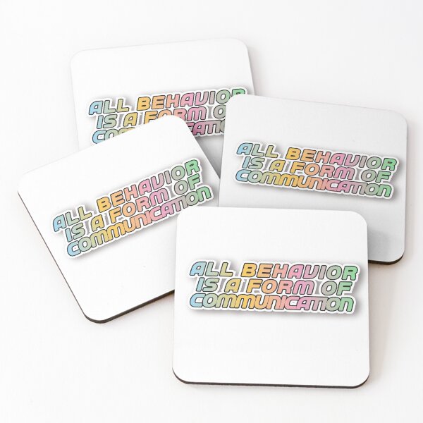 Item preview, All behavior is a form of communication designed and sold by belladesign7.