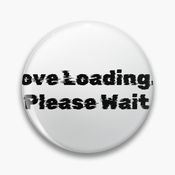 Item preview, Love Loading… Please Wait designed and sold by Ninjacatoff.