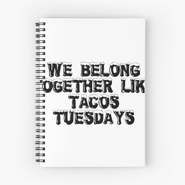 Item preview, We Belong Together (Like Tacos & Tuesdays) designed and sold by Ninjacatoff.
