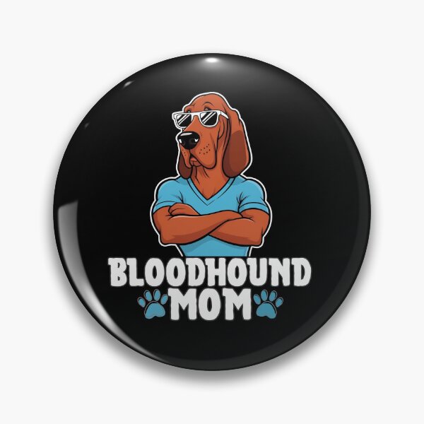 Artikelvorschau, Bloodhound-Mama – Ruhig, selbstbewusst und nasenbesessen entworfen und verkauft von GoodyPaws.