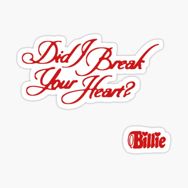 Item preview, Did I Break Your Heart? – Billie Red Script Text designed and sold by moonna designs.