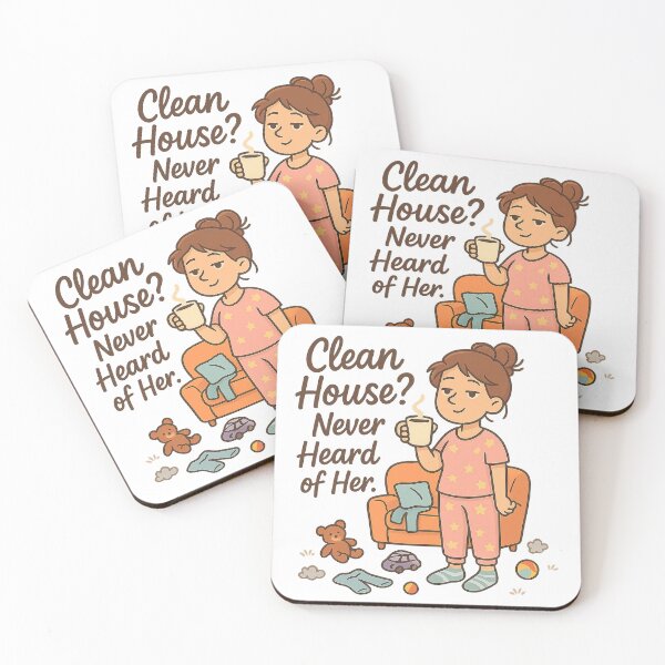 Item preview, Clean House Never Heard of Her Funny Mom Quote  designed and sold by Rushurban.