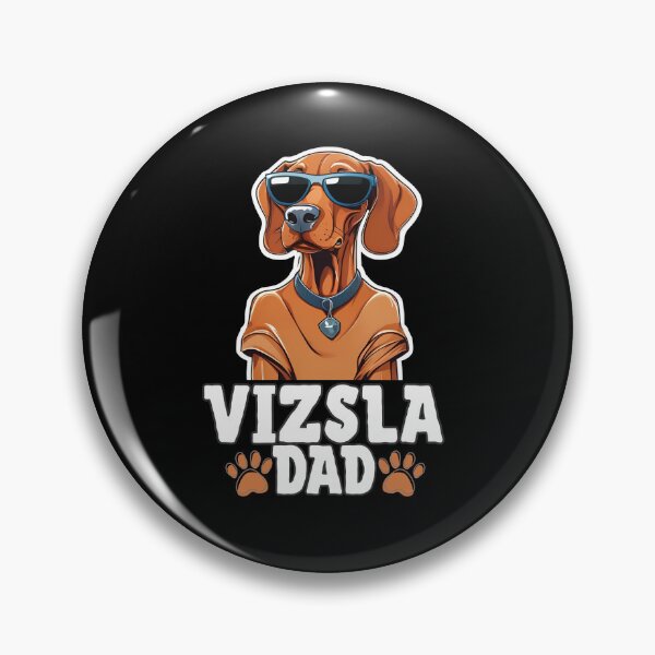 Item preview, Vizsla Dad – Loyal, Energetic, and Always Ready for Adventure designed and sold by GoodyPaws.