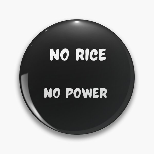 Item preview, No Rice No Power designed and sold by Pawblematic .