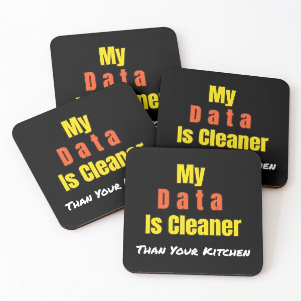 Item preview, Funny Data Science Gift – "My Data Is Cleaner Than Your Kitchen" for Analysts & Coders designed and sold by Ela-graphicwiz.