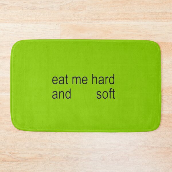 Item preview, Eat Me Hard and Soft – Brat Font Parody designed and sold by moonna designs.