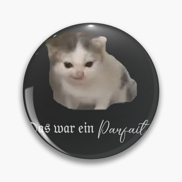 Artikelvorschau, Deutsche Katze Das war ein Befehl! Das war ein Parfait! entworfen und verkauft von Yanwun.