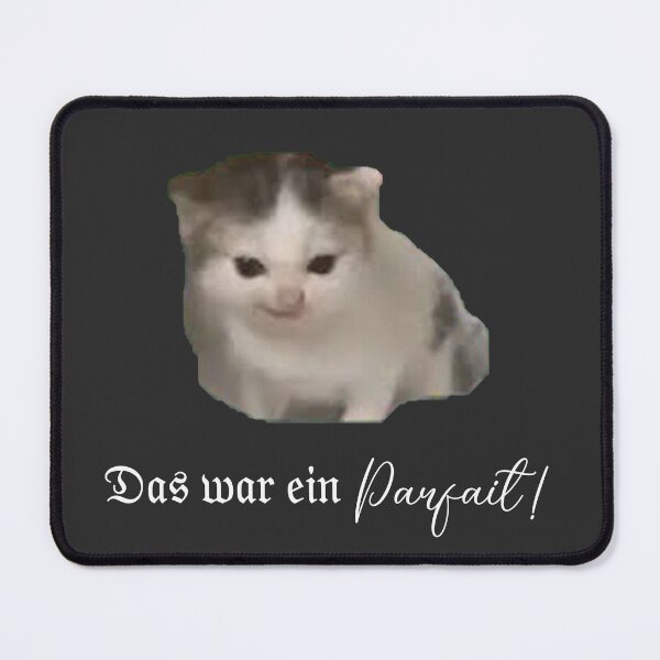 Item preview, German cat Das war ein Befehl! Das war ein Parfait! designed and sold by Yanwun.